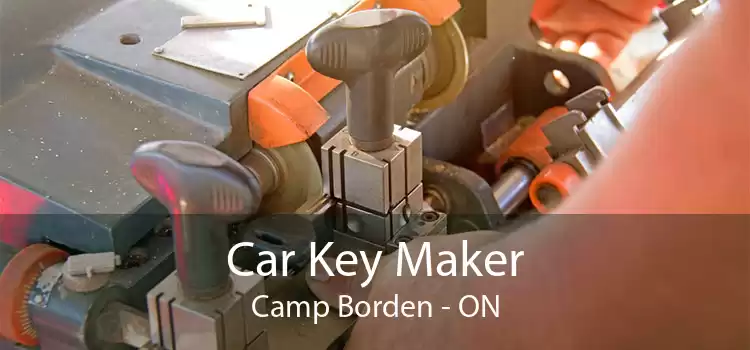 Car Key Maker Camp Borden - ON
