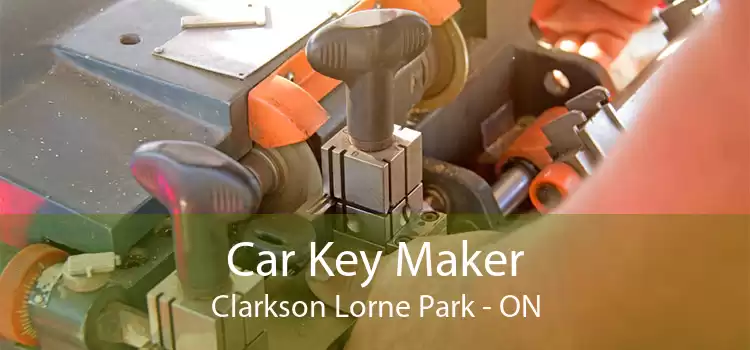 Car Key Maker Clarkson Lorne Park - ON