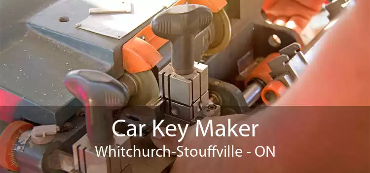 Car Key Maker Whitchurch-Stouffville - ON