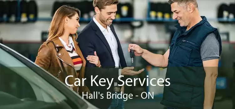 Car Key Services Hall's Bridge - ON