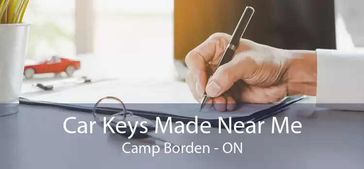 Car Keys Made Near Me Camp Borden - ON