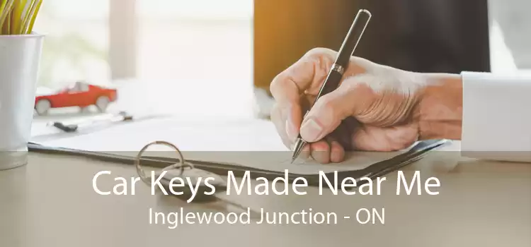 Car Keys Made Near Me Inglewood Junction - ON