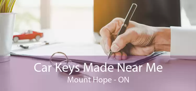 Car Keys Made Near Me Mount Hope - ON