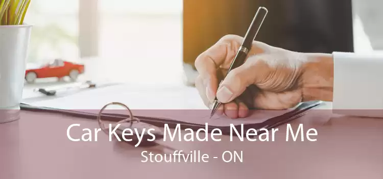 Car Keys Made Near Me Stouffville - ON
