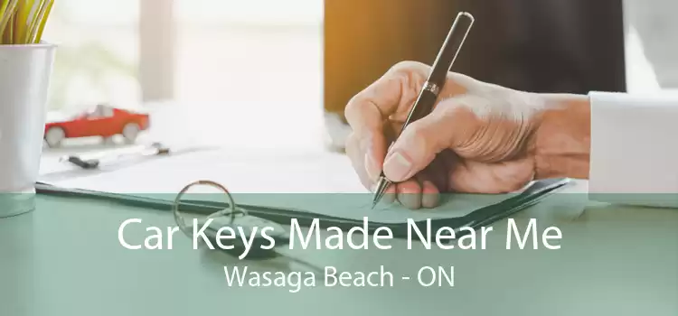 Car Keys Made Near Me Wasaga Beach - ON