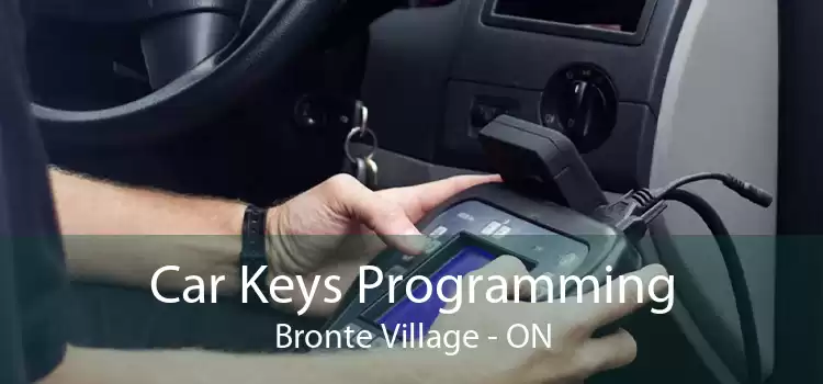 Car Keys Programming Bronte Village - ON