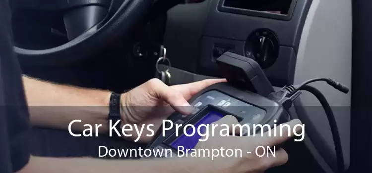 Car Keys Programming Downtown Brampton - ON