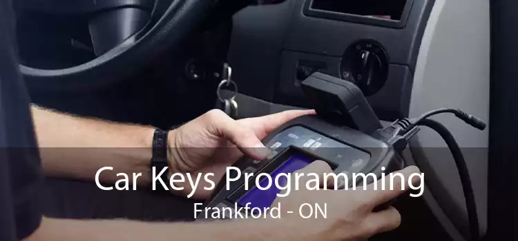 Car Keys Programming Frankford - ON