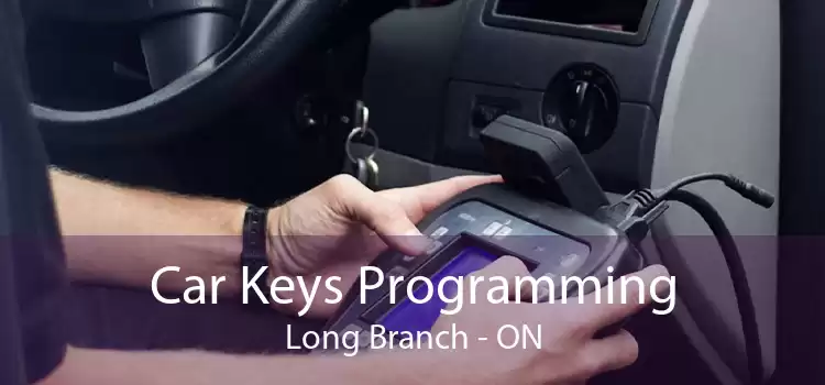 Car Keys Programming Long Branch - ON