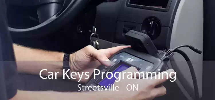 Car Keys Programming Streetsville - ON