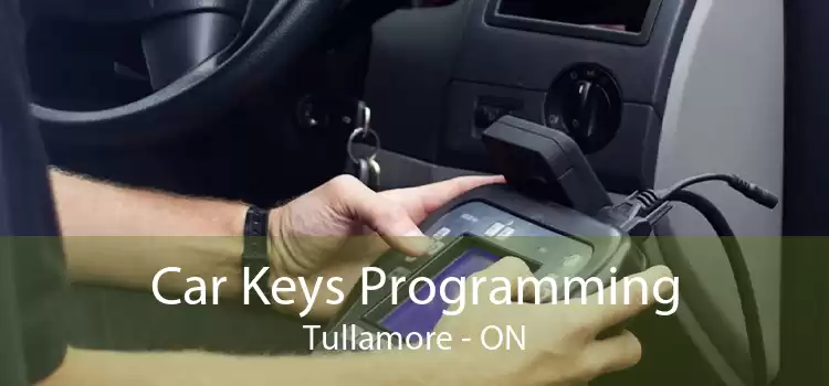 Car Keys Programming Tullamore - ON