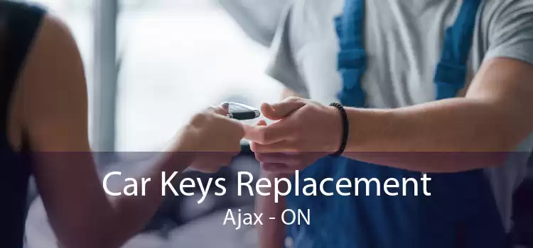 Car Keys Replacement Ajax - ON