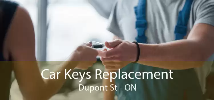 Car Keys Replacement Dupont St - ON