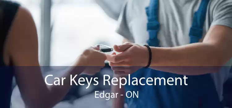 Car Keys Replacement Edgar - ON