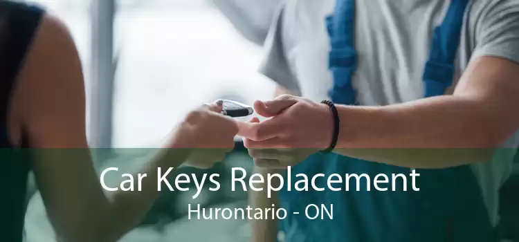 Car Keys Replacement Hurontario - ON