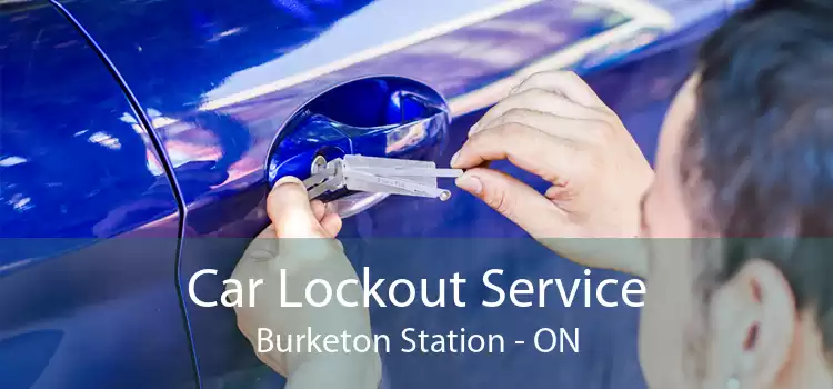 Car Lockout Service Burketon Station - ON