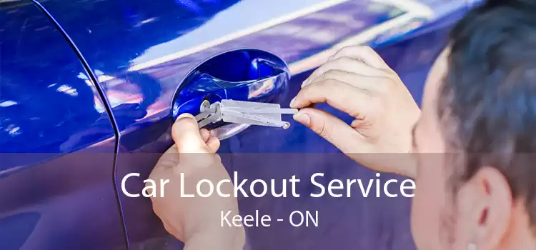 Car Lockout Service Keele - ON