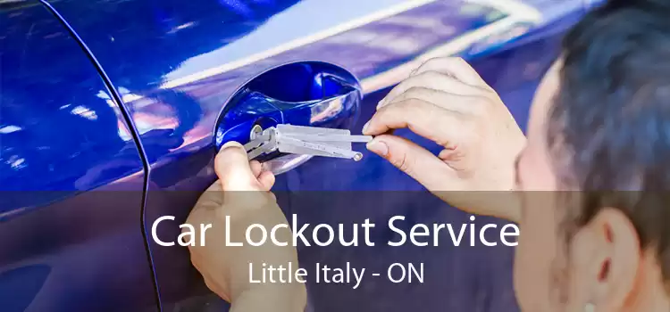 Car Lockout Service Little Italy - ON