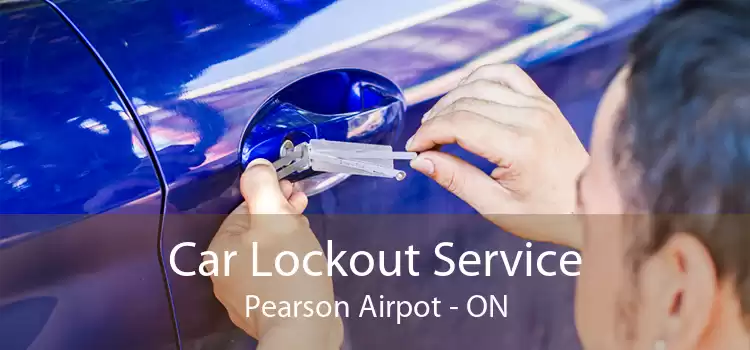 Car Lockout Service Pearson Airpot - ON