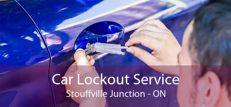 Car Lockout Service Stouffville Junction - ON