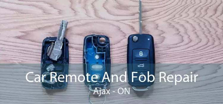 Car Remote And Fob Repair Ajax - ON