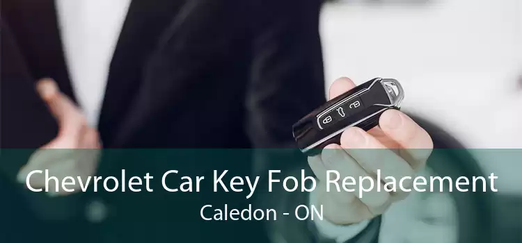 Chevrolet Car Key Fob Replacement Caledon - ON