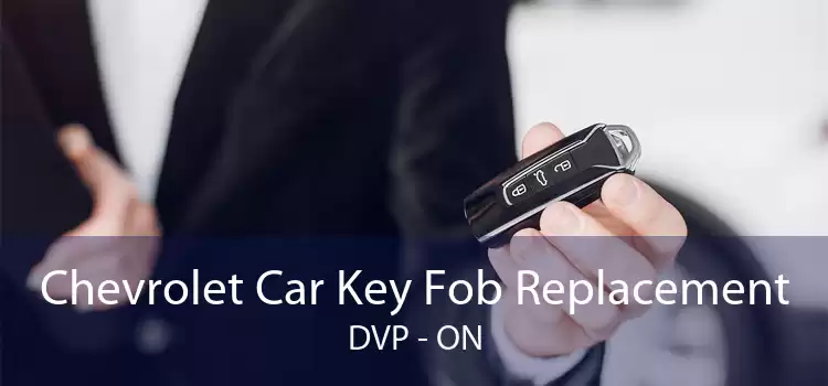 Chevrolet Car Key Fob Replacement DVP - ON
