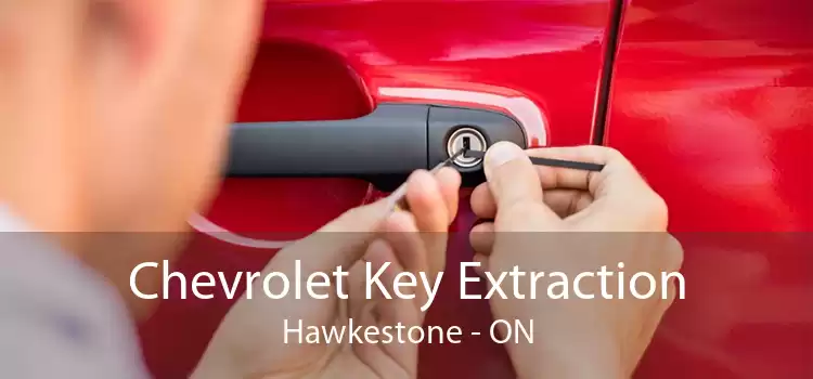 Chevrolet Key Extraction Hawkestone - ON