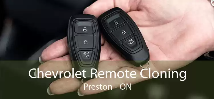 Chevrolet Remote Cloning Preston - ON