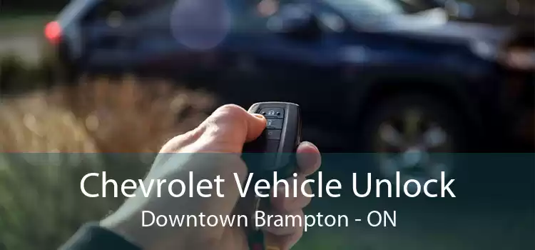 Chevrolet Vehicle Unlock Downtown Brampton - ON