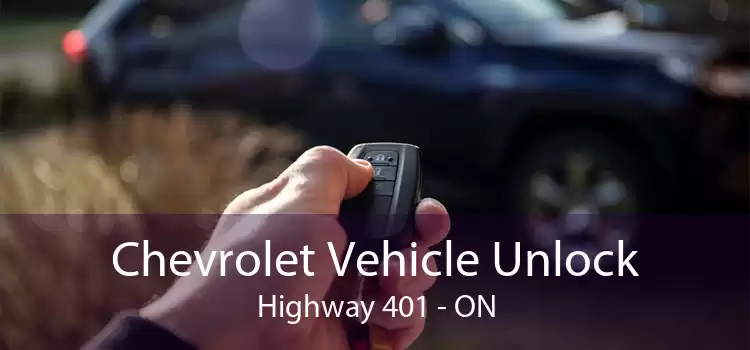 Chevrolet Vehicle Unlock Highway 401 - ON