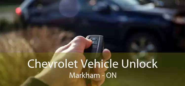 Chevrolet Vehicle Unlock Markham - ON