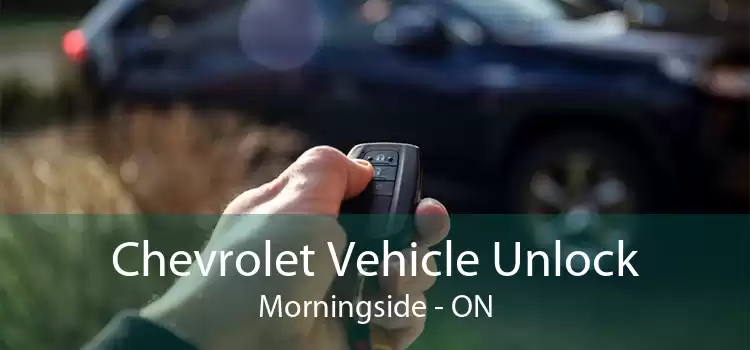 Chevrolet Vehicle Unlock Morningside - ON