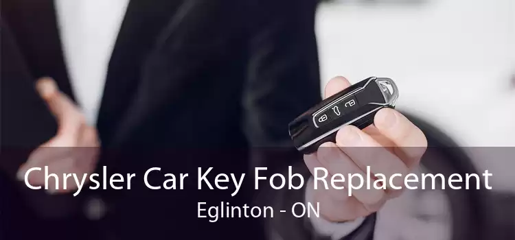 Chrysler Car Key Fob Replacement Eglinton - ON