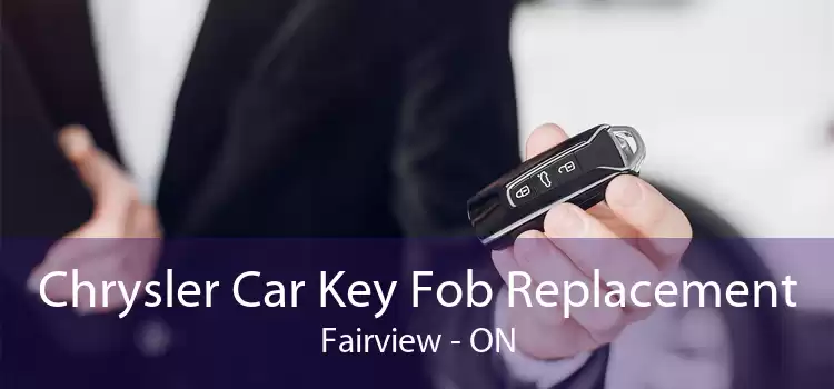 Chrysler Car Key Fob Replacement Fairview - ON