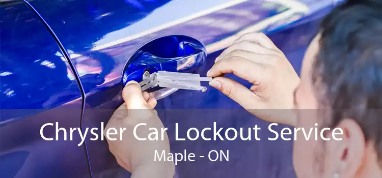 Chrysler Car Lockout Service Maple - ON