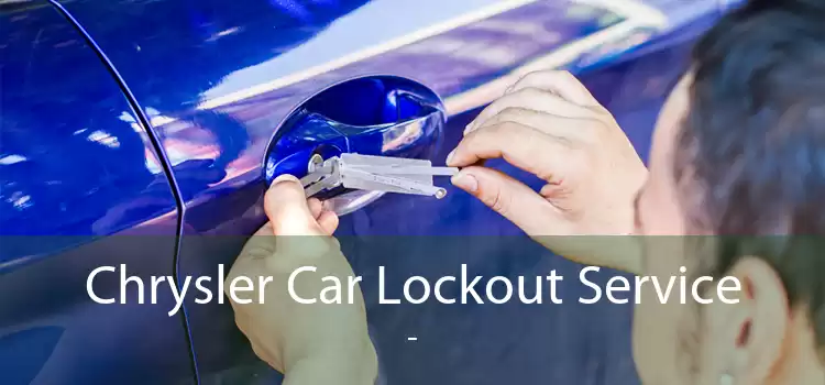 Chrysler Car Lockout Service  - 