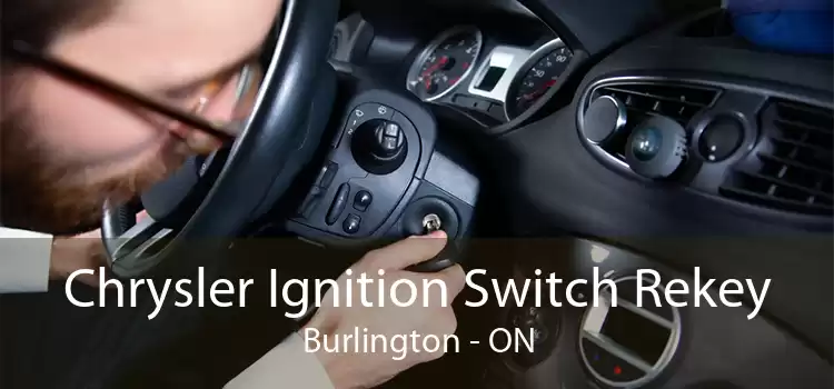 Chrysler Ignition Switch Rekey Burlington - ON