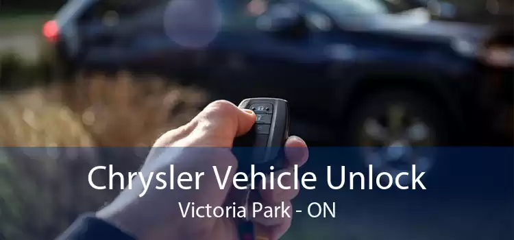 Chrysler Vehicle Unlock Victoria Park - ON