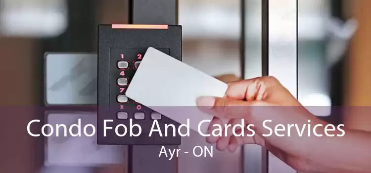 Condo Fob And Cards Services Ayr - ON