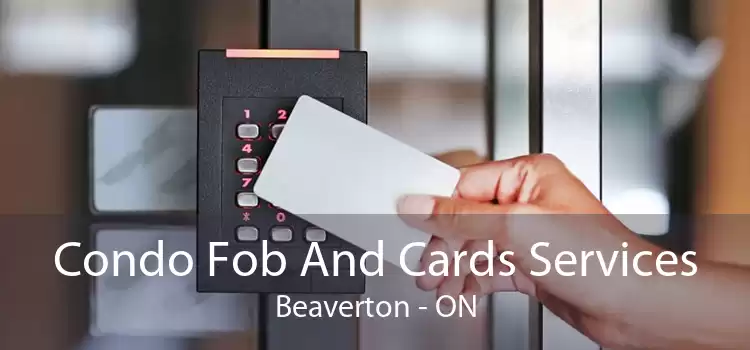 Condo Fob And Cards Services Beaverton - ON