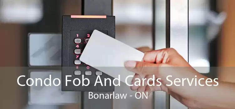 Condo Fob And Cards Services Bonarlaw - ON
