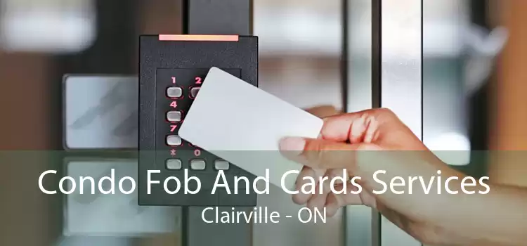 Condo Fob And Cards Services Clairville - ON