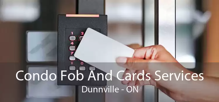 Condo Fob And Cards Services Dunnville - ON