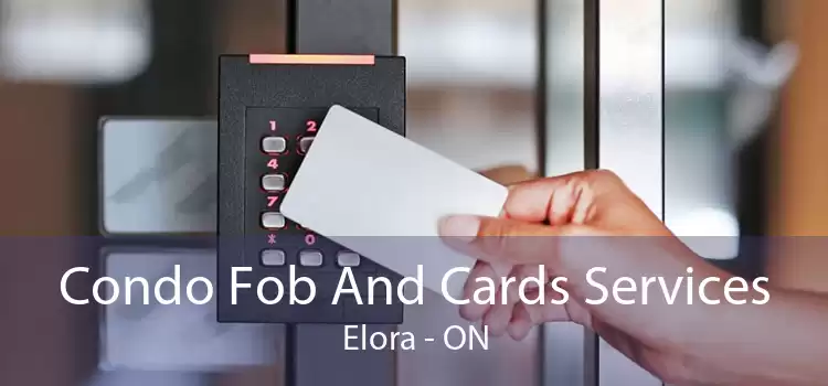 Condo Fob And Cards Services Elora - ON