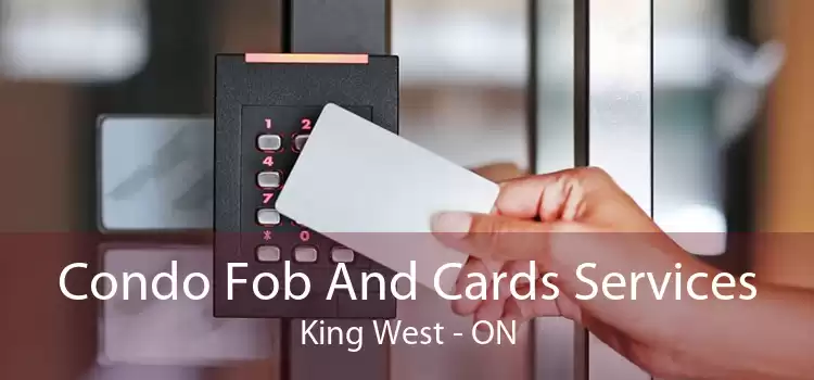 Condo Fob And Cards Services King West - ON