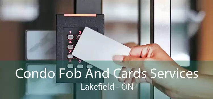 Condo Fob And Cards Services Lakefield - ON