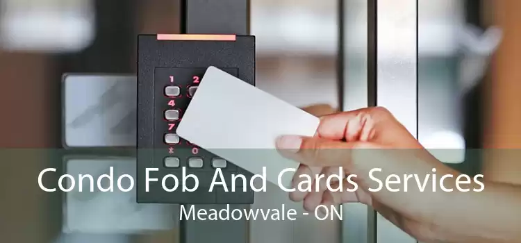 Condo Fob And Cards Services Meadowvale - ON