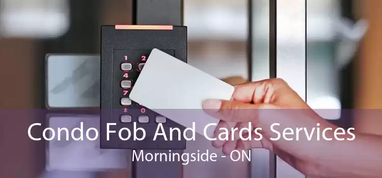 Condo Fob And Cards Services Morningside - ON