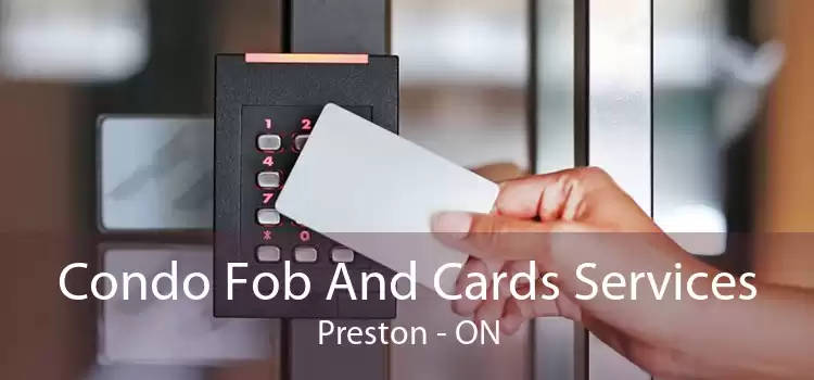 Condo Fob And Cards Services Preston - ON